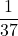 \dfrac{1}{37}