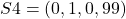 S4 = (0, 1, 0, 99)