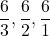 \dfrac{6}{3}, \dfrac{6}{2}, \dfrac{6}{1}