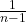 \frac{1}{n-1}