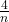 \frac{4}{n}