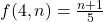 f(4,n) = \frac{n+1}{5}